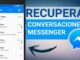 Cómo recuperar chats eliminados de Facebook Messenger