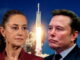 Gobierno de Sheinbaum analiza sancionar a SpaceX por instalar sin permiso una plataforma
